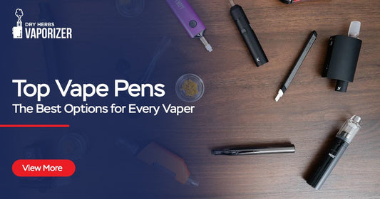 Top Vape Pens The Best Options for Every Vaper